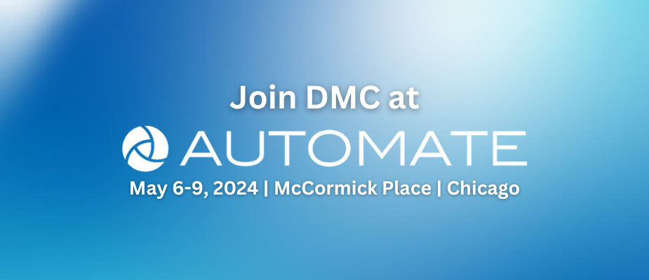 Join DMC at Automate 2024 