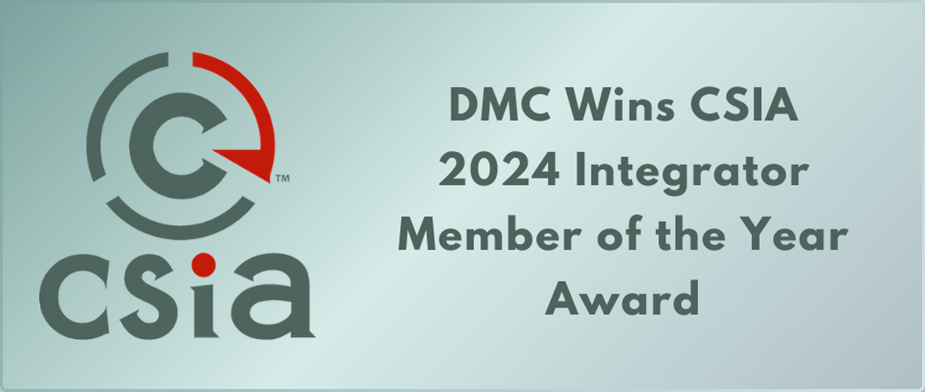 DMC Recognized as CSIA 2024 Integrator Member of the Year