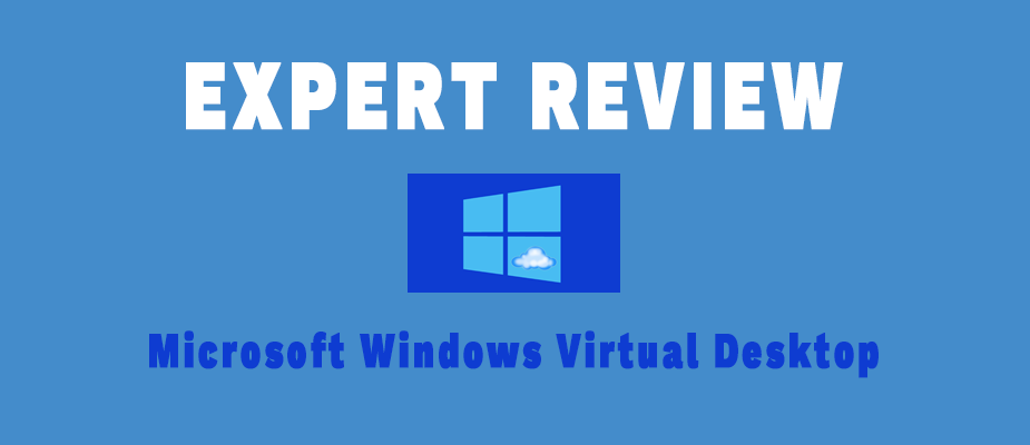 Microsoft Windows Virtual Desktop is Now Available