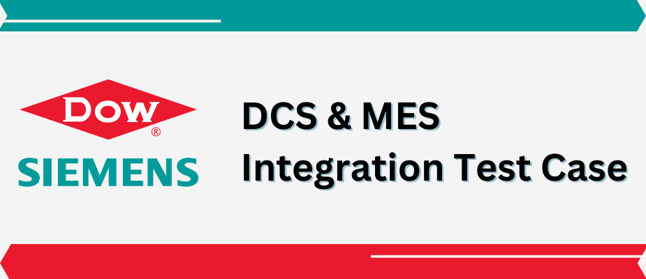 DCS & MES Integration Test Case