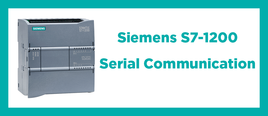 Siemens S7-1200 Serial Communication