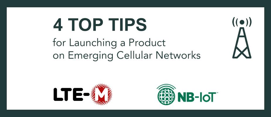 4 Tips for Launching a Product on Emerging Cellular Networks