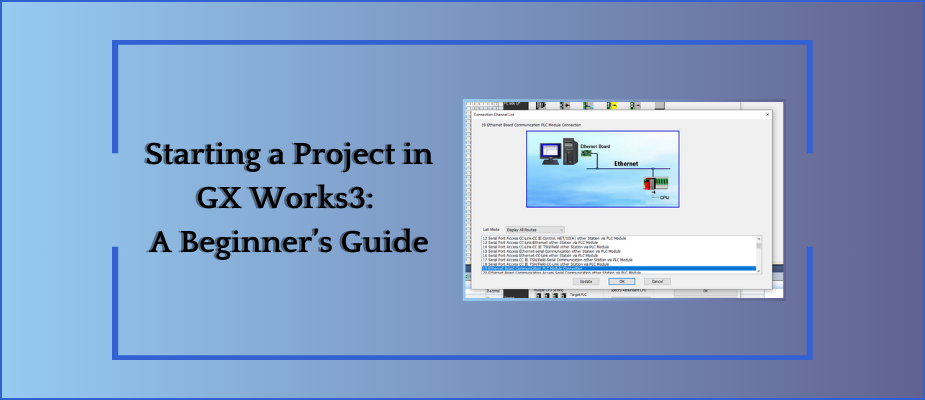 Starting a Project in GX Works3: A Beginner's Guide