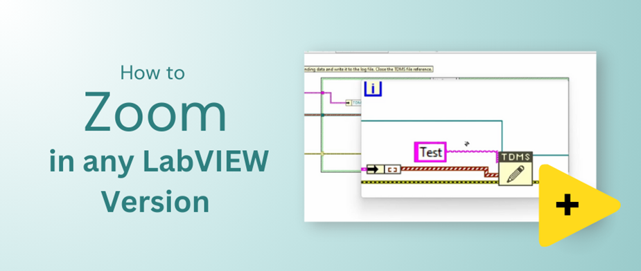 How to Zoom in ANY LabVIEW Version