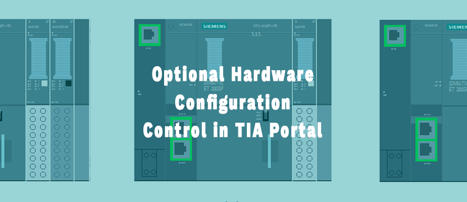 Optional Hardware Configuration Control in TIA Portal