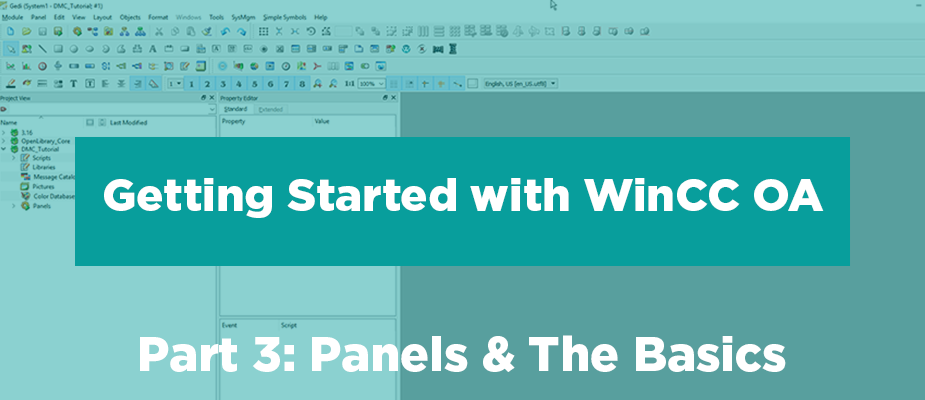 Getting Started with WinCC OA: Part 3 - Panels & The Basics