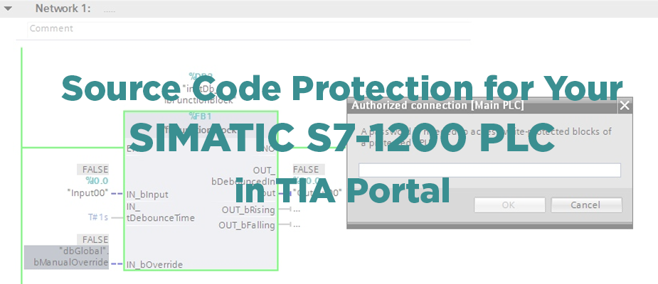 Source Code Protection For Your SIMATIC S7-1200 PLC in TIA Portal