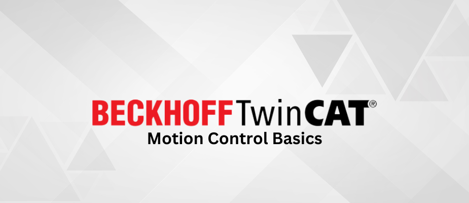 TwinCAT Motion Control Basics