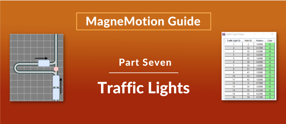 MagneMotion Guide Part 7: Traffic Lights