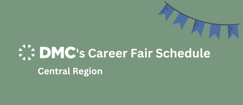 DMC's Fall 2023 Career Fair Schedule - Central Region