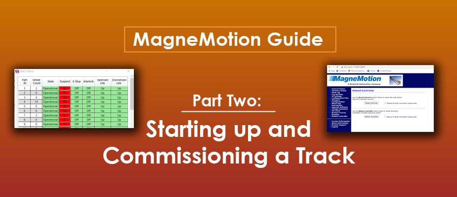 MagneMotion Guide Part Two: Starting up and Commissioning a Track