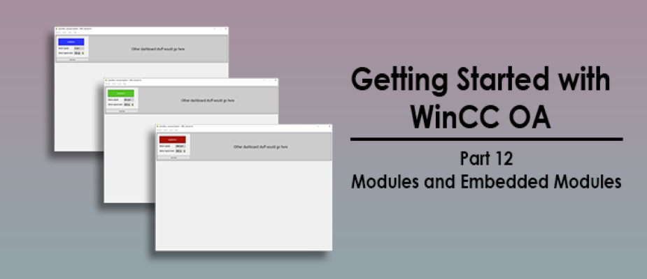 Getting Started with WinCC OA: Part 12 - Modules and Embedded Modules