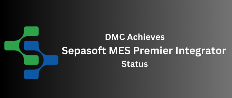 DMC is a Sepasoft MES Premier Integrator