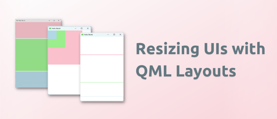 Resizing UIs with QML Layouts