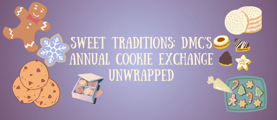 Sweet Traditions: DMC's Fourth Annual Cookie Exchange Unwrapped