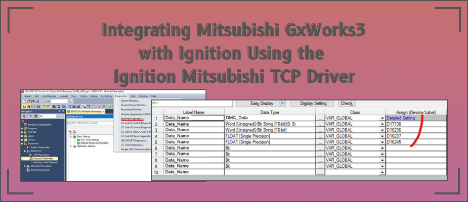 Integrating Mitsubishi GX Works3 with Ignition Using the Ignition Mitsubishi TCP Driver