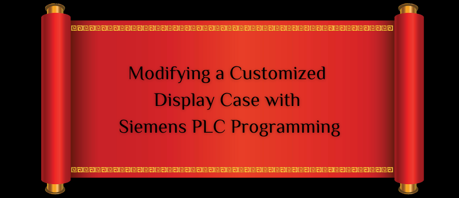 Modifying a Customized Display Case with Siemens PLC Programming