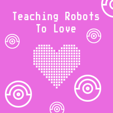 hvede Ødelæggelse Lave om Teaching Robots to Love - Programming a Roomba | DMC, Inc.