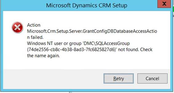 Microsoft.Crm.Setup.Server.GrantConfigDBDatabaseAccessAction failed.