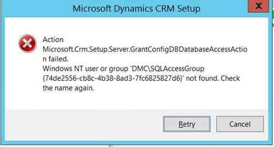 Microsoft.Crm.Setup.Server.GrantConfigDBDatabaseAccessAction failed.