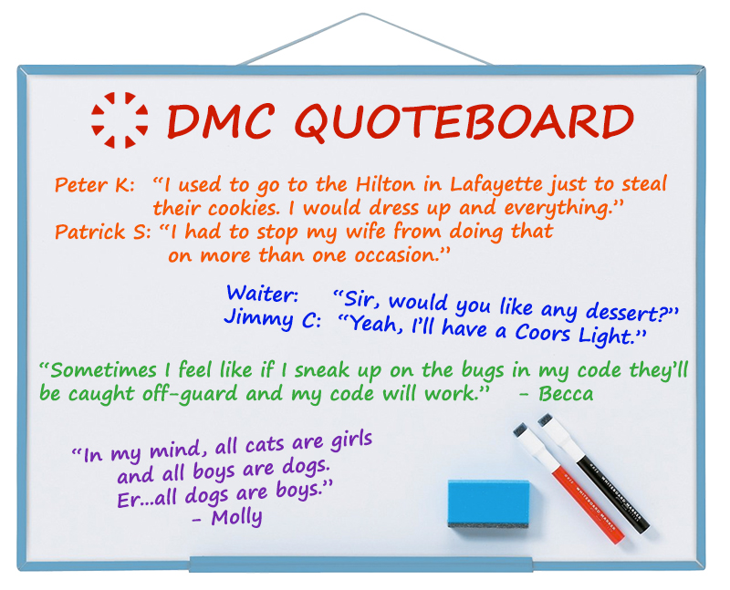 Image containing funny quotes from the DMC office in February 2017