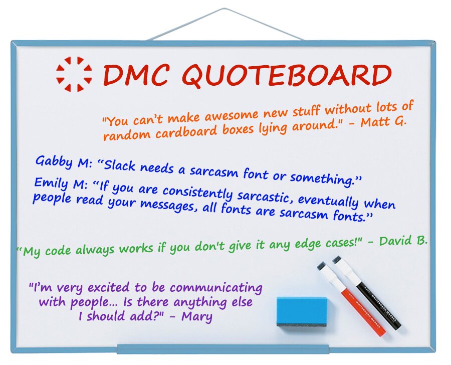 DMC's Best Quotes June 2020