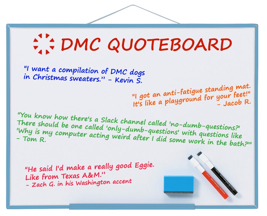 DMC's Best Quotes Dec 2020