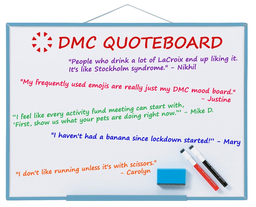 DMC's Best Quotes Feb 2021