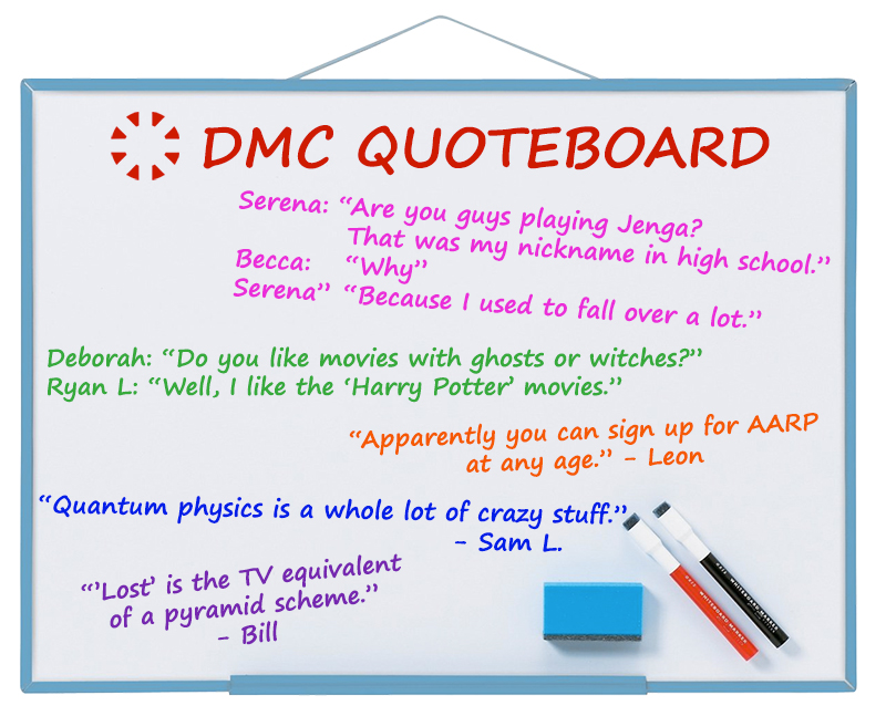 Image of DMC's employee quote board for April 2017