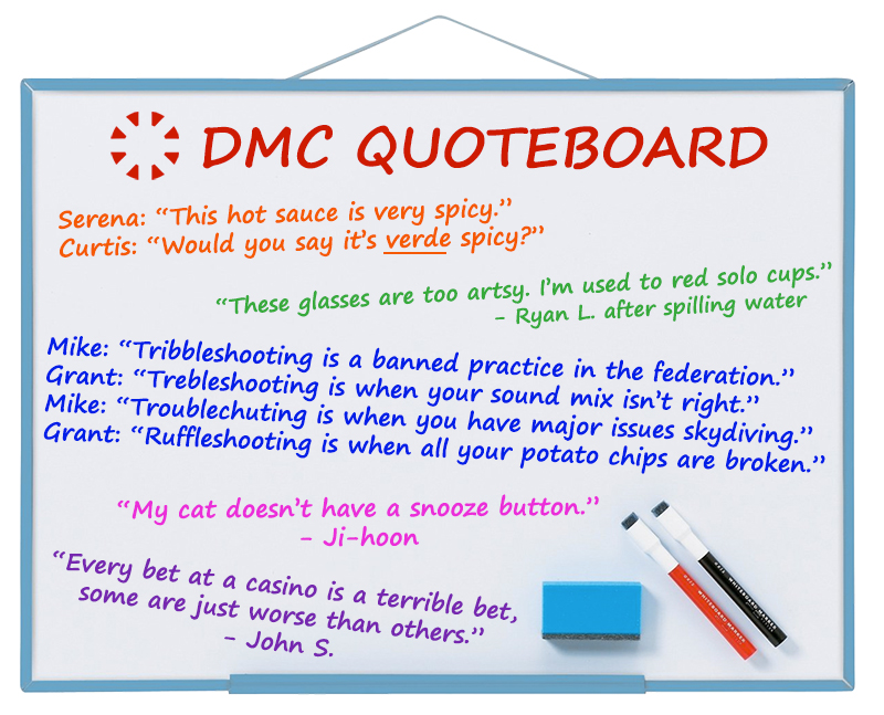 DMC's quotable moments from January 2018