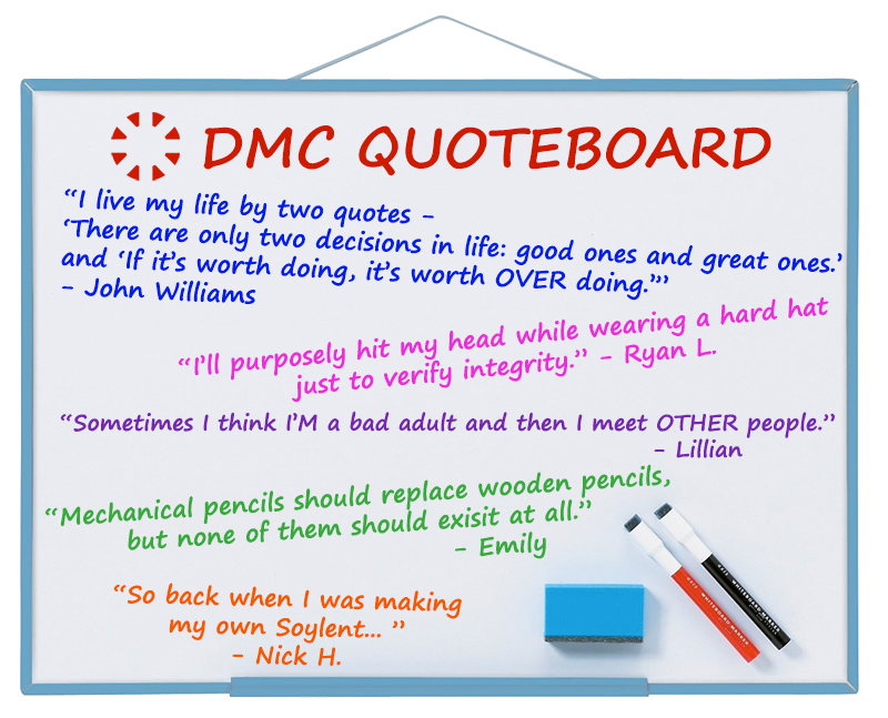 DMC's most quotable moments from August 2018