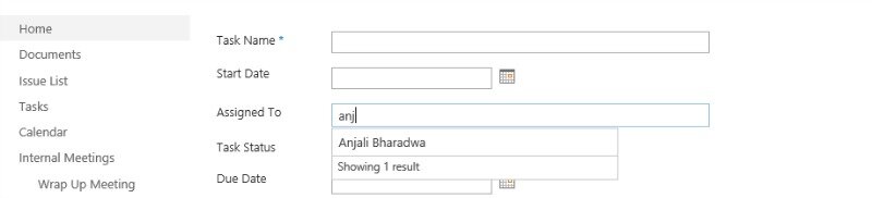 SharePoint 2013 provides you with matching options while typing.